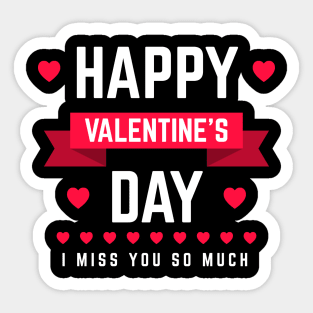 happy valentine day i miss you Sticker